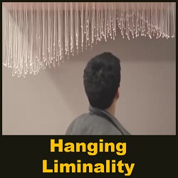 Hanging Liminality