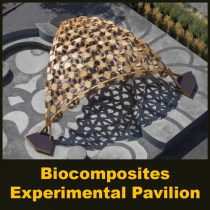 Biocomposites Experimental Pavilion by BioMat Group